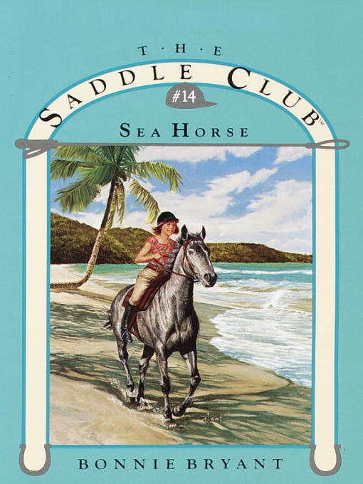 Title details for Sea Horse by Bonnie Bryant - Wait list